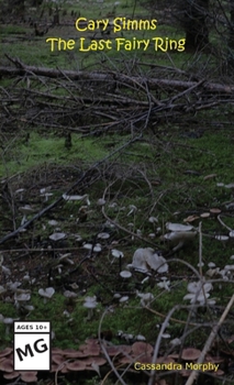 Cary Simms: The Last Fairy Ring