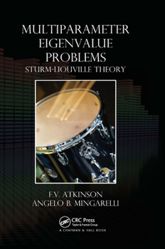 Paperback Multiparameter Eigenvalue Problems: Sturm-Liouville Theory Book