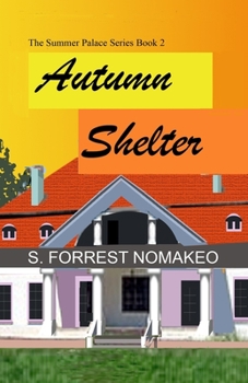 Paperback Autumn Shelter: The Summer Palace Series Book 2 Book