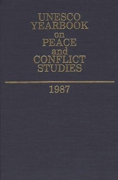 Hardcover UNESCO Yearbook on Peace and Conflict Studies 1987 Book