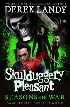 Seasons of War - Book #13 of the Skulduggery Pleasant