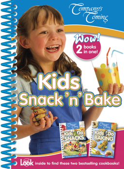 Spiral-bound Kids Snack 'n' Bake Book