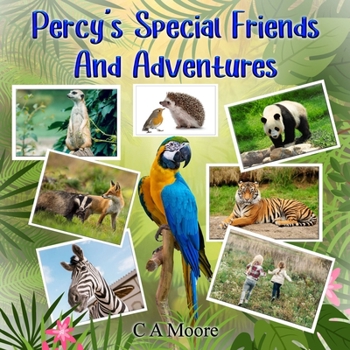 Paperback Percy's Special Friends And Adventures Book