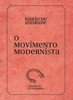 Paperback O movimento modernista [Portuguese] Book