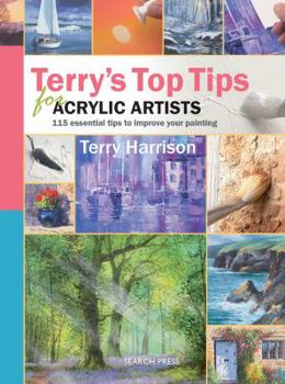 Hardcover Terry's Top Tips for Acrylic Artists Book