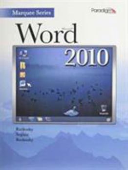 Hardcover Microsoft Word 2010: With Windows 7 and Internet Explorer 8.0 Book