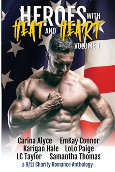 Paperback Heroes with Heat and Heart Book