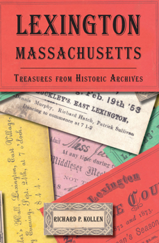 Paperback Lexington, Massachusetts:: Treasures from Historic Archives Book