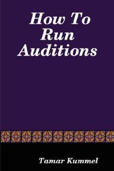 Paperback How To Run Auditions Book