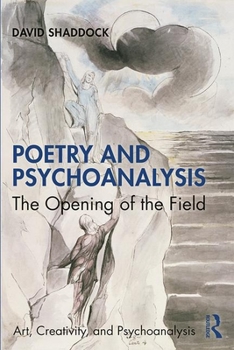 Paperback Poetry and Psychoanalysis: The Opening of the Field Book