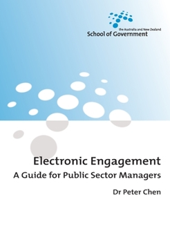 Paperback Electronic Engagement: A Guide for Public Sector Managers Book