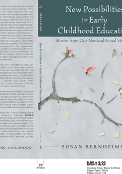 Paperback New Possibilities for Early Childhood Education: Stories from Our Nontraditional Students Book