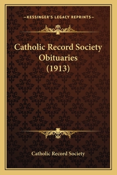Paperback Catholic Record Society Obituaries (1913) Book