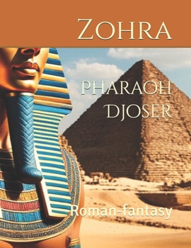 Paperback Pharaoh Djoser: Roman-fantasy Book