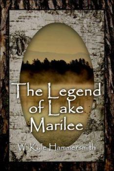 Paperback The Legend of Lake Marilee Book