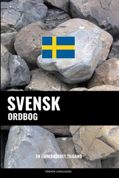 Paperback Svensk ordbog: En emnebaseret tilgang [Danish] Book
