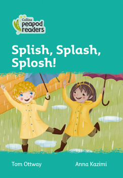 Paperback Splish, Splash, Splosh!: Level 3 Book