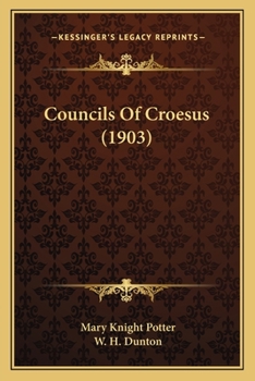Paperback Councils Of Croesus (1903) Book