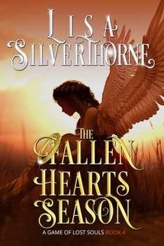 The Fallen Hearts Season - Book #4 of the A Game of Lost Souls