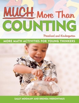 Paperback Much More Than Counting: More Whole Math Activities for Preschool and Kindergarten Book
