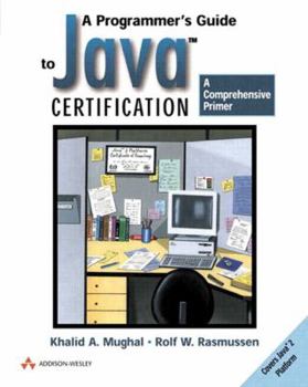 Paperback A Programmer's Guide to Java Certification: A Comprehensive Primer Book