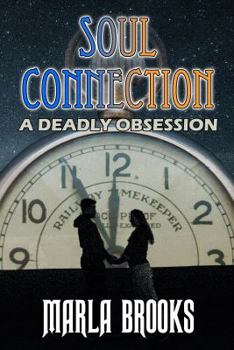 Paperback Soul Connection: A Deadly Obsession Book