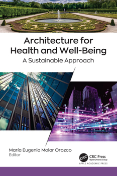 Hardcover Architecture for Health and Well-Being: A Sustainable Approach Book