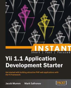 Paperback Instant Yii 1.1 Application Development Starter Book