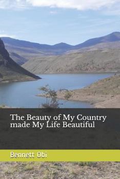 Paperback The Beauty of My Country made My Life Beautiful Book