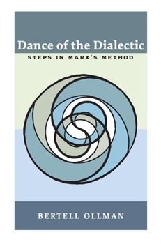 Paperback Dance of the Dialectic: Steps in Marx's Method Book