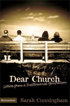 Paperback Dear Church: Letters from a Disillusioned Generation Book