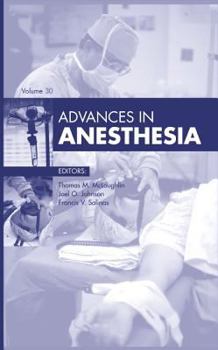 Hardcover Advances in Anesthesia, 2012: Volume 2012 Book