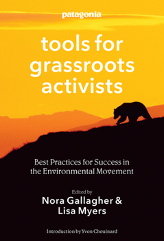 Paperback Tools for Grassroots Activists: Best Practices for Success in the Environmental Movement Book
