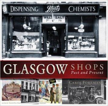 Paperback Glasgow Shops: Past and Present Book