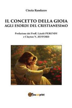 Paperback Il concetto della gioia agli esordi del Cristianesimo [Italian] Book
