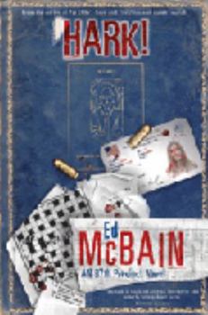 Hark! - Book #54 of the 87th Precinct