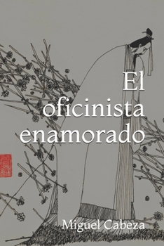 Paperback El oficinista enamorado [Spanish] Book