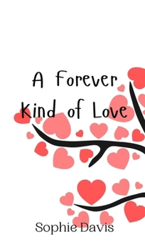 Hardcover A Forever Kind of Love Book