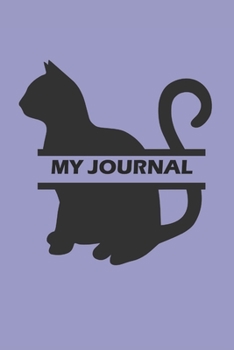 Paperback My Journal: Cat Lover Edition Book