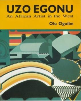 Paperback Uzo Egonu: An African Artist in the West Book