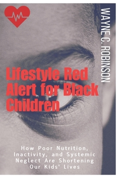 Paperback Lifestyle Red Alert: Change Now or Die Early!: A Wake-Up Call for Those Struggling to Change Their Diet and Exercise Routine Book