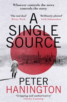 Paperback A Single Source: A Gripping Political Thriller from the Author of a Dying Breed Book