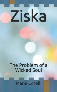 Paperback Ziska: The Problem of a Wicked Soul Book