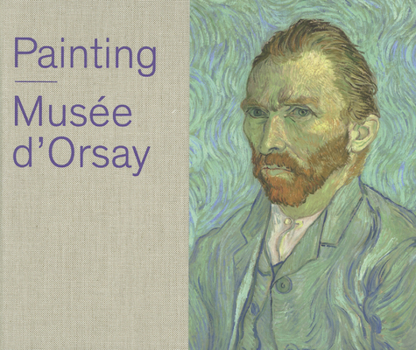 Hardcover Painting: Musee d'Orsay Book