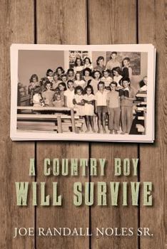 Paperback A Country Boy Will Survive Book