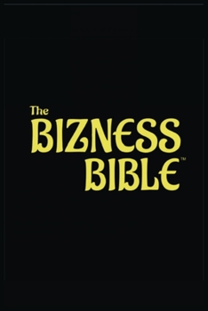 Paperback The Bizness Bible [Large Print] Book