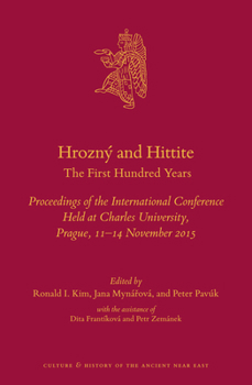Hrozn? and Hittite : The First Hundred Years