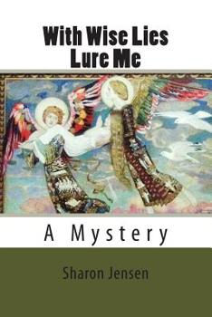 Paperback With Wise Lies Lure Me Book