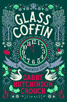 Glass Coffin - Book #3 of the Darkwood