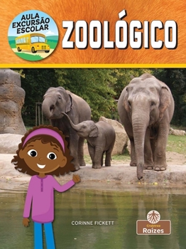 Zoológico (Zoo) (Aula Excursão Escolar (Class Field Trip)) (Portuguese Edition)